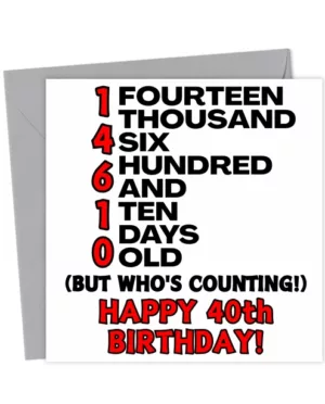 14610 Days Old But Who's Counting, Fun 40th Birthday Card