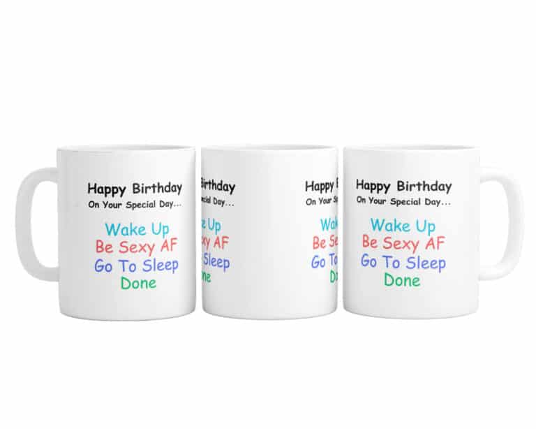 Funny Birthday Mug / Cup - Birthday Mug - Sexy AF