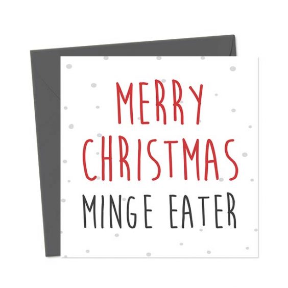 Merry Christmas Minge Eater – Christmas Card