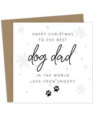 Happy Christmas to the best Dog Dad in the world Personalised