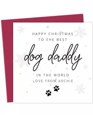 Happy Christmas to the best Dog Daddy Personalised Card