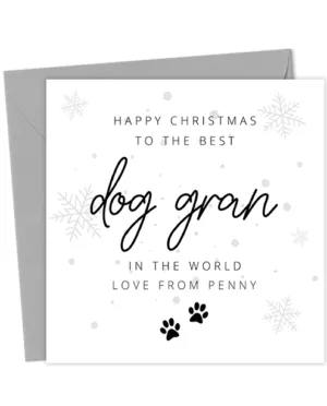 Happy Christmas to the best Dog Gran in the world Personalised Card