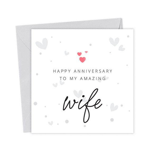 Happy Anniversary to my amazing wife - Love Card | You Said It
