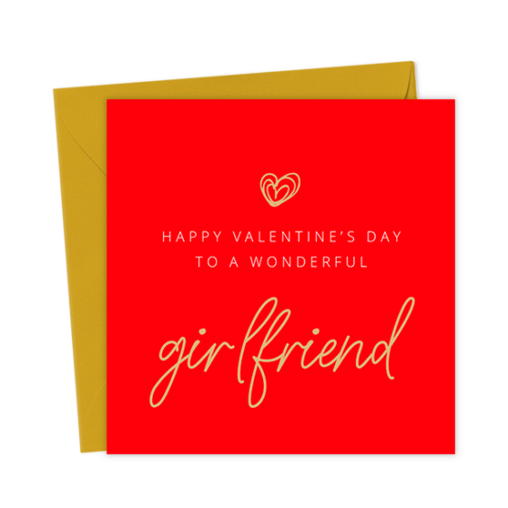 Happy Valentines Day to a wonderful girlfriend - Valentine's Day Card