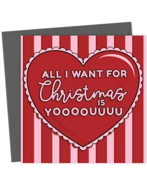 All I Want For Christmas - Card for Him/Her Loved One