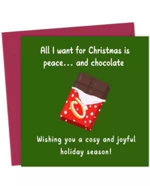 All I want for Christmas is peace... and chocolate. Happy Holidays!
