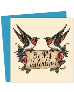 Be my valentine? Swallow tattoo style Valentines Day Card