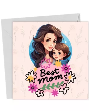 Best Mom Ever – Simple, Elegant, Modern, and Heartfelt Greeting Card