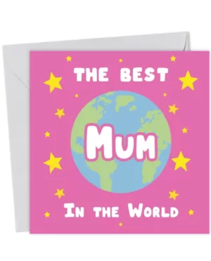Best Mum In The World Mother's Day And Birthday Card