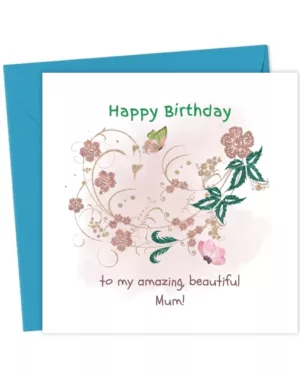 Birthday Card - To My Beautiful Mum
