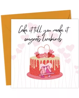 Cake It Till You Make It Funny Wedding & Engagement Congrats Card
