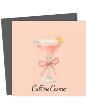 Call Me Cosmo | Funny Cocktail-Themed Greeting Card