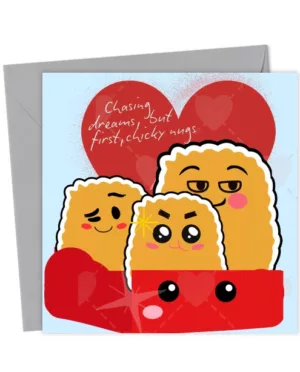 Cute Chicken Nuggets Card – “Chasing Dreams, But First, Chicky Nugs”