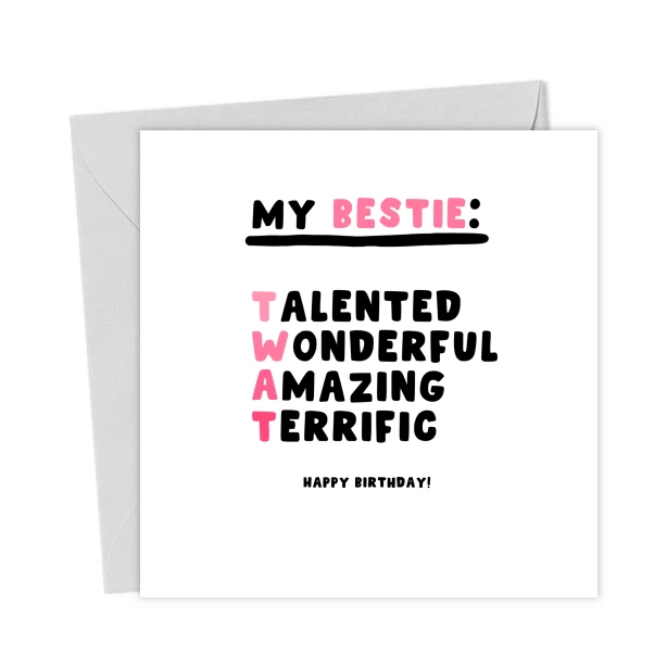 Funny Bestie Birthday Card – “TWAT” Acronym Joke Card for Best Friend ...