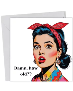 Funny Damn, How Old?? Birthday Card