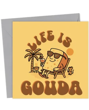 Funny Food Pun Cheese & Wine Card | Life Is Gouda