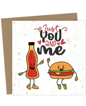 Funny Friendship Greeting Card – Just You and Me Great for Best Friend