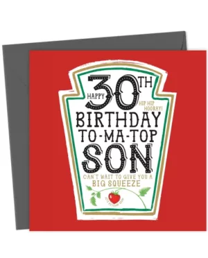 Funny Son 30th Birthday Card - Heinz Tomato Ketchup Sauce