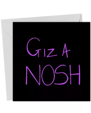 Giz A Nosh