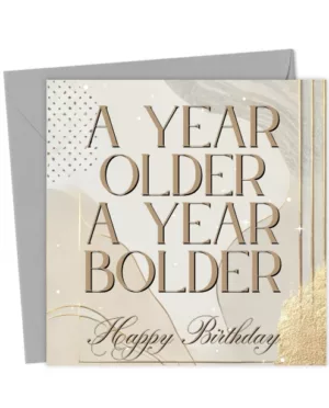 Gold Design Birthday Card – “A Year Older, A Year Bolder” Caption