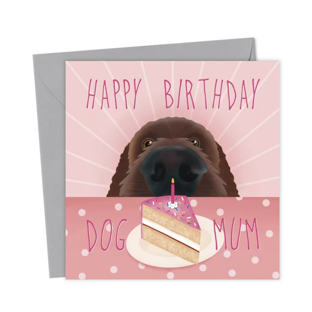 Happy Birthday Dog Mum Card - Brown Dog - Dog Birthday Cards