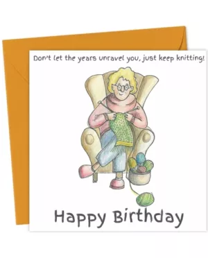 Happy Birthday - keep knitting!