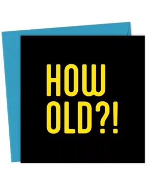 How Old Birthday Card