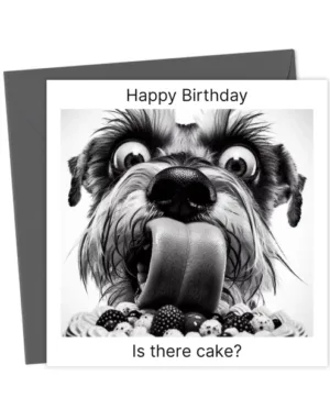 Is there cake? - Birthday Card