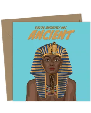 Pharaoh Tutankhamun Not Ancient Birthday Card