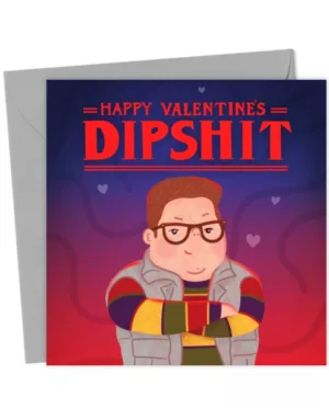 Stranger Things Dipshit Derek Valentines Card