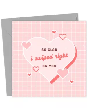 Swipe Right Valentines Card