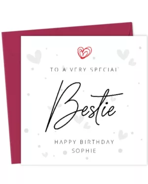 To a Very Special Bestie, Happy Birthday