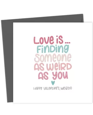 Valentine's Card for your weirdo
